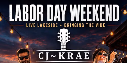 Labor Day Weekend~Lakeside Live & Bringin' the Vibe