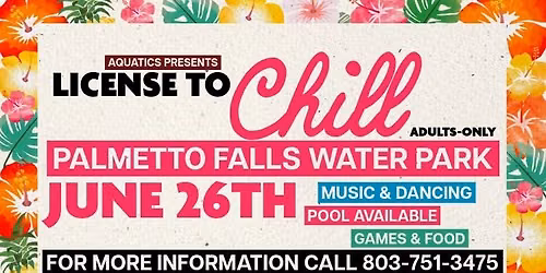 License to CHILL (Adults Only) Event