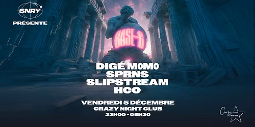 Senary pr\u00e9sente : BASE-6 w\/ Dig\u00e9 M0m0, SPRNS, HCo, Slipstream