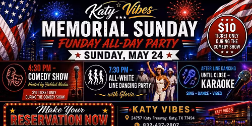 Memorial Sunday Funday at Katy Vibes!