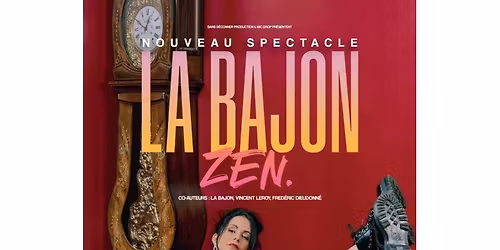 La Bajon dans ZEN