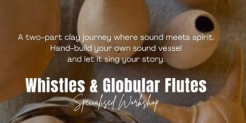 Create Ceramic Flutes and Whistles