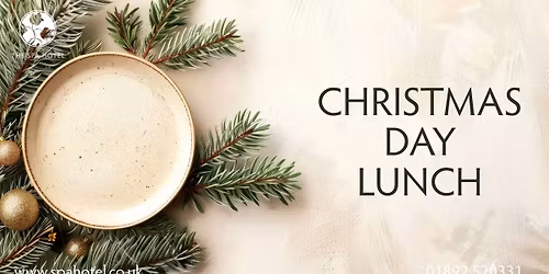 Christmas Day Lunch at The Spa Hotel