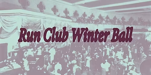 Run Club Winter Ball \u2728\u2744\ufe0f