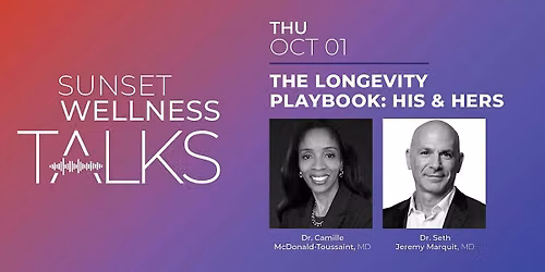 Sunset Wellness Talks: The Longevity Playbook