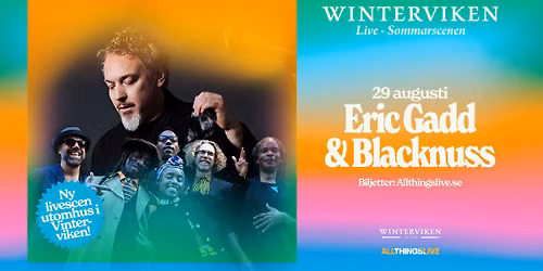 29\/8 Eric Gadd & Blacknuss (Winterviken Live)