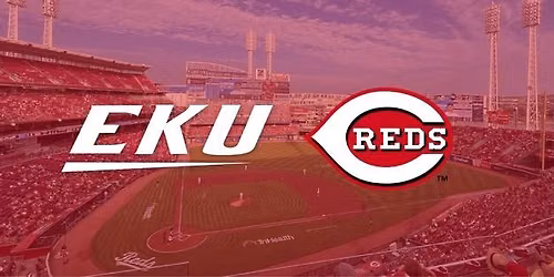 EKU Night at the Cincinnati Reds