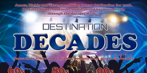 Destination Decades * LIVE BAND * — Bishopstoke Social Club. 10 Spring Lane, Bishopstoke