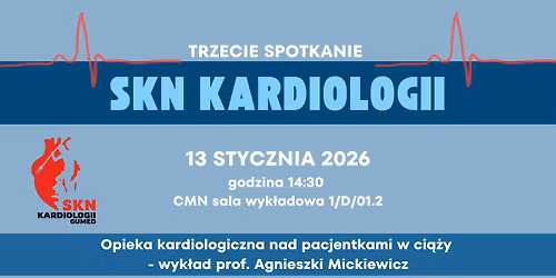 III Spotkanie SKN przy I Katedrze i Klinice Kardiologii