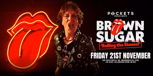 BROWN SUGAR presents Rolling Stones Tribute |  LIVE @ Pockets