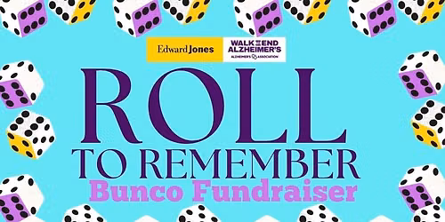 Roll to Remember-Bunco Fundraiser
