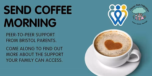Chester Park Junior School | SEND Coffee Morning | Anyone can attend