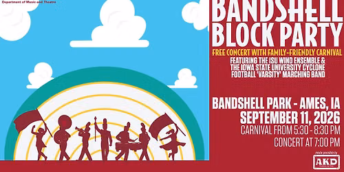 ISU Wind Ensemble and Marching Band Bandshell Block Party: September 11, 2026