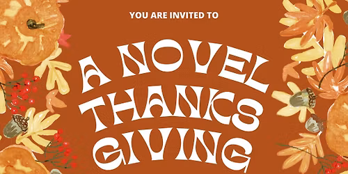 A Novel Thanksgiving: Local Author Signing Event 