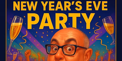 NEW YEAR\u2019S EVE PARTY!