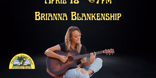 Brianna Blankenship Live @ Paradise Island