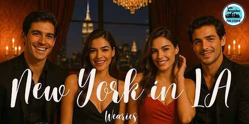 New York in Los Angeles Social Mixer