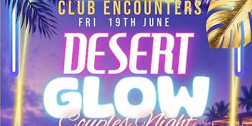 *REFRESHED* \u201cDesert Glow\u201d: June Couples\u2019 Night {Themed Appreciation}
