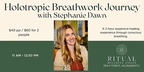 Holotropic Breathwork Journey with Stephanie Dawn