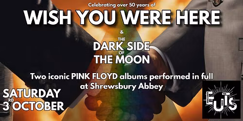Pink Floyd\u2019s Wish You Were Here & Dark Side of the Moon: Shrewsbury Abbey