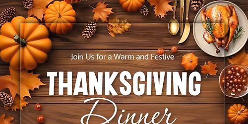 Annual Thanksgiving Dinner