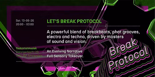 LET\u2019S BREAK PROTOCOL