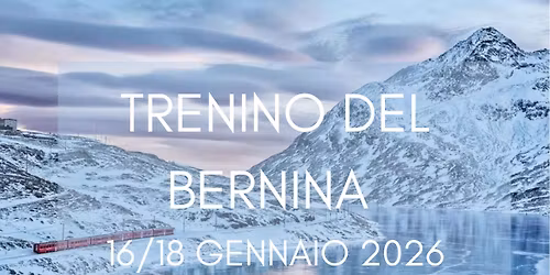 TRENINO DEL BERNINA E FRANCIACORTA