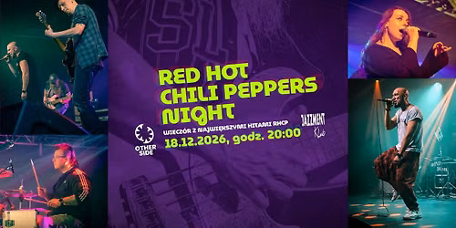 Red Hot Chili Peppers Night \u2014 wiecz\u00f3r z najwi\u0119kszymi hitami RHCP