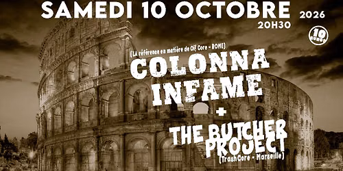 COLONNA INFAME - Oi Core Legende da Roma \/ The BUTCHER PROJECT HxC warriors from Marseille