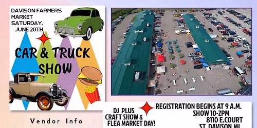 Father\u2019s Day Car & Truck Show plus Craft Show and Flea Market Flip Day!