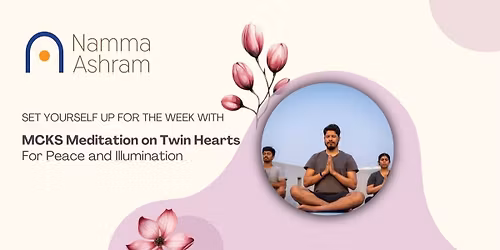 MCKS Meditation on Twin Hearts - Beginner Friendly