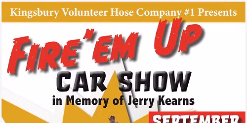 Fire \u2018em Up car show in memory of Jerry Kearns