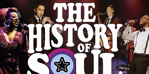 \u2b50\ufe0f The History of Soul - all seated concert!