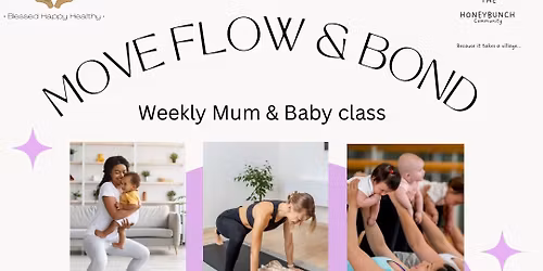 Move Flow & Bond Mum and Baby Class