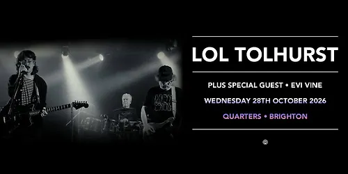 Lol Tolhurst LIVE in Brighton Wednesday 28th October 2026