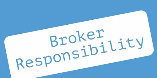 COMPLIMENTARY \u2013 Broker Responsibility (6HR CE CREDIT)