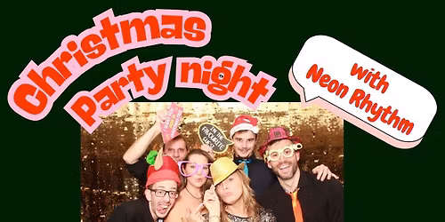 Christmas Party Night with Neon Rhythm