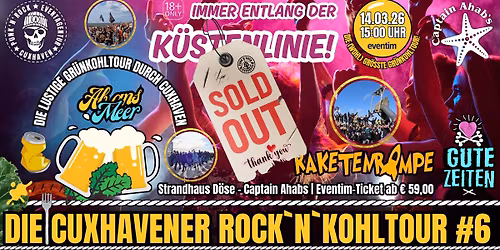 Die Cuxhavener Rock`n`Kohltour #6 (Ausverkauft!)