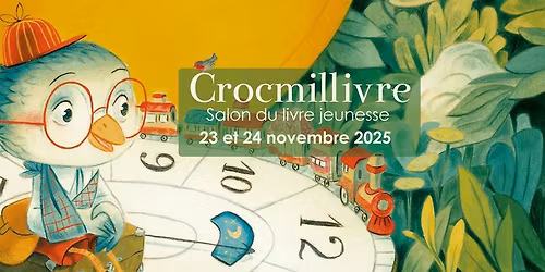 Salon du livre jeunesse Crocmillivre - 17e \u00e9dition
