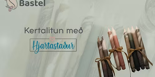 Kertalitun me\u00f0 Hjartasta\u00f0 og Bastel
