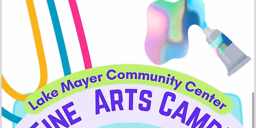 Fine Arts Camp: Artistic Explorations!