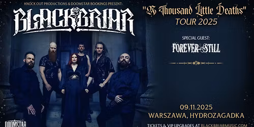 Blackbriar + Forever Still \/ 9 XI 2025 \/ Warszawa