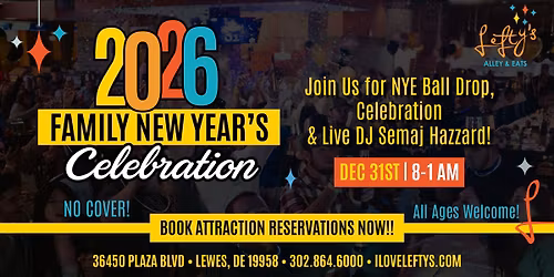 2026 Family New Year\u2019s Celebration at Lefty\u2019s!