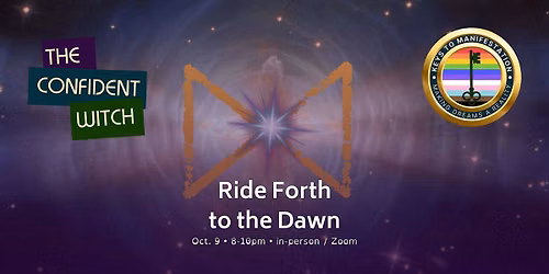 Ride Forth to the Dawn: a Confident Witch Circle