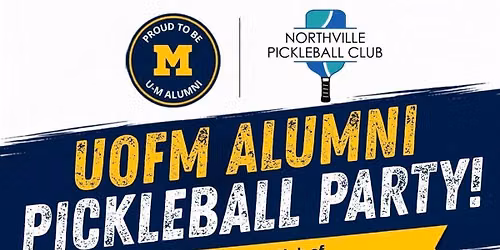 UofM Alumni Pickleball Party