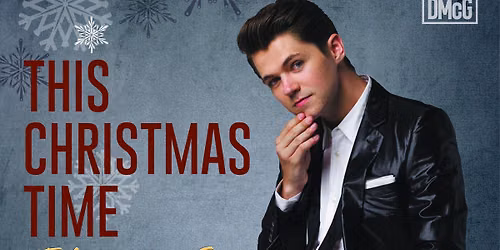Damian McGinty: This Christmas Time 10th Anniversary Tour