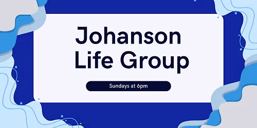 Johanson Life Group