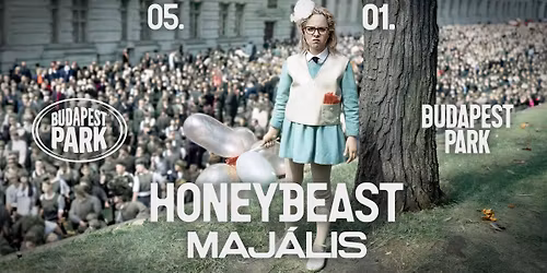 Honeybeast - Budapest Park