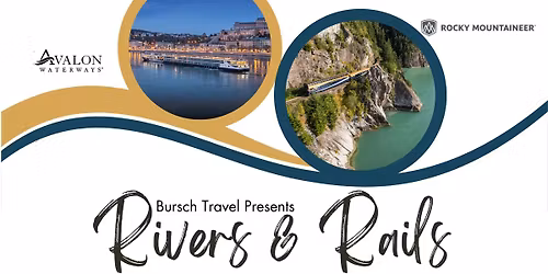 Rivers & Rails with Bursch Travel, Avalon Waterways and Rocky Mountaineer!
