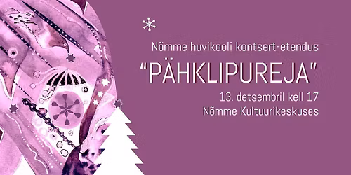 Kontsert-etendus "P\u00e4hklipureja"